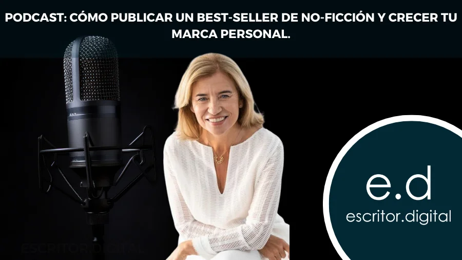 Podcast Como publicar un best seller de no ficcion y crecer tu marca personal