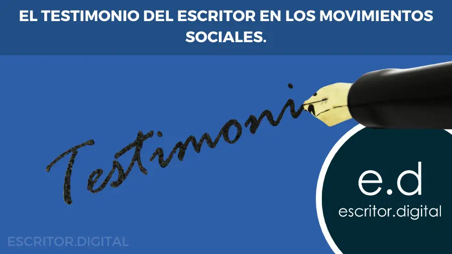 El testimonio del escritor en los movimientos sociales